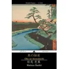 Oku No Hosomichi: The Narrow Road to the Interior