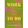 Work to Do