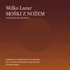 LAZAR:MOŠKI Z NOŽEM /SIMFONIČNI ORKESTER RTV SLOVENIJA/MORI