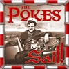 The Pokes - Sail! (LP)