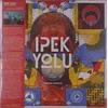 Ipek Yolu - Tropical Anatolia (LP)