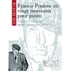 POULENC:20 PIECES FOR PIANO