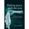 Making Peace with the Past?