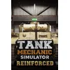 Tank Mechanic Simulator - Reinforced (Xbox Series X|S) XBOX LIVE Key EUROPE
