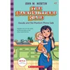 Claudia and the Phantom Phone Calls (the Baby-Sitters Club #2): Volume 2
