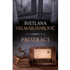 PROZRACI - Svetlana Velmar Janković ( 7159 )