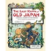 Last Kappa of Old Japan Bilingual English & Japanese Edition