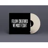 Jasper Hoiby - Fellow Creatures: We Must Fight (Limited Edition) (White Solid Coloured) (LP)