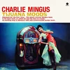 Charles Mingus - Tijuana Moods (Limited Edition) (180 g) (LP)