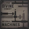 The Divine Comedy - Infernal Machines/Youll Never Work In This Town Again (7)
