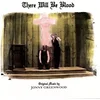 Jonny Greenwood - There Will Be Blood (LP)