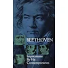 BEETHOVEN IMPRESSIONS BY HIS CONTEMPORARIES