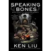 Speaking Bones