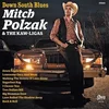 Mitch Polzak & The Kaw-Ligas - Down South Blues (LP)