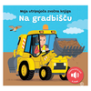 Mladinska Knjiga Moja utripajoča zvočna knjiga - na gradbišču