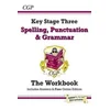 Spelling, Punctuation and Grammar for KS3 - Workbook (with Answers)