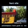 Kurt Vile - Philadelphias Been Good To Me (CD)