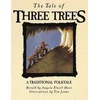 The Tale of Three Trees