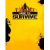 How to Survive