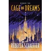 Cage of Dreams