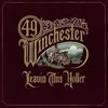 49 Winchester - Leavin This Holler (LP)