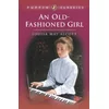 An Old-Fashioned Girl