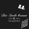 B.O. - Die Seele Brennt (7)