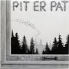 Pit Er Pat - Shakey (LP)