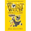 Worst Witch Strikes Again