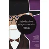 Introduzione alla psicoanalisi. Ediz. integrale