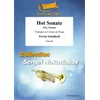 SCHULHOFF:HOT SONATE/JAZZ SONATE TRUMPET OR CORNET & PIANO (NAKARIAKOV)
