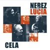 Nerez & Lucia - Cela (LP)