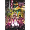 FINAL SPACE THE FINAL CHAPTER