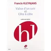 KLEYNJANS:VALSE DUN SOIR ET COTE A COTE