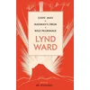 Lynd Ward: Gods Man, Madmans Drum, Wild Pilgrimage (Loa #210)