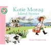 Katie Morags Island Stories