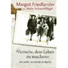 Versuche, dein Leben zu machen