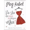 Pa šta ako imam koji kilogram viška