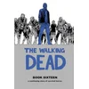 Walking Dead Book 16