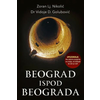 Beograd ispod beograda - Zoran LJ. Nikolić i Dr Vidoje D.Golubović ( 7183 )
