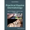 Practical Equine Dermatology 2nd Edition