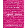 BORNMANN:FIRST BOOK FOR THE SOPRANO RECORDER