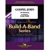 STEINBERG/CLARK:GOSPEL JOHN BUILD-A-BAND SERIES