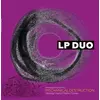 LP Duo - Mechanical Destruction