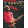 The Guitar Style of Mark Knopfler: A Step-By-Step Breakdown of His Guitar Styles and Techniques [With CD (Audio)]