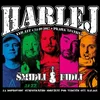 Harlej Šmidli Fidli (3 CD/DVD)