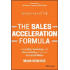Sales Acceleration Formula: Using Data, Technology, and Inbound Selling to go from GBP0 to GBP100 Million