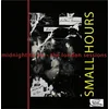 Small Hours - Midnight To Six - The London Sessions (Limited Edition) (LP)