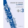 GRADE BY GRADE CLARINET 3 + CD