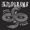 The Kilograms - Beliefs & Thieves (Limited Edition) (LP)